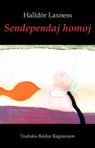 Cover for Sendependaj homoj (romantraduko en Esperanto)