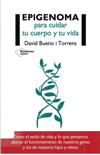 Cover for Epigenoma para cuidar tu cuerpo y tu vida