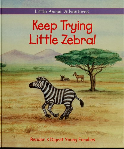 Cover for Keep trying Little Zebra