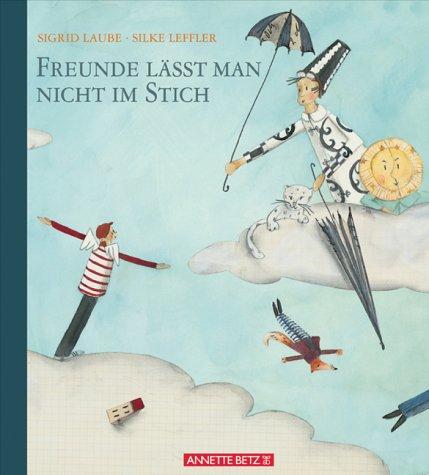 Cover for Freunde lässt man nicht im Stich. (Ab 4 J.).
