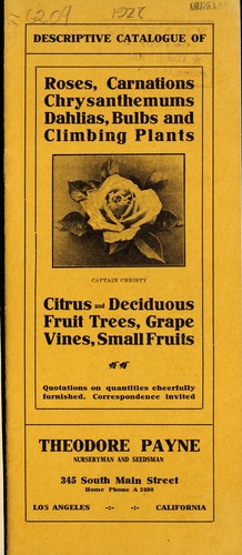 Cover for Descriptive catalogue of roses, carnations, chrysanthemums, dahlias, bulbs, and climbing plants, citrus and deciduous fruit trees, grape vines, small fruits