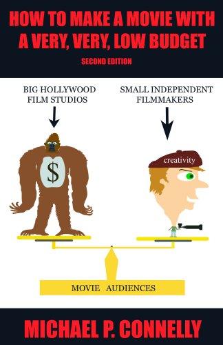 Cover for How to Make a Movie With a Very, Very, Low Budget