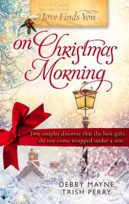 Cover for Love Finds You On Christmas Morning
