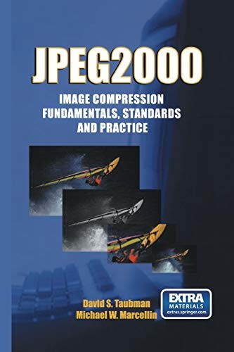 Cover for "Jpeg2000 Image Compression Fundamentals, Standards and Practice"