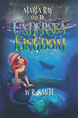 Cover for Marta Ray and the Undersea Kingdom