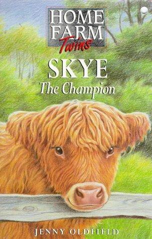 Cover for Home Farm Twins 13 - Skye Champion (Home Farm Twins)