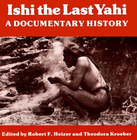 Cover for Ishi the Last Yahi