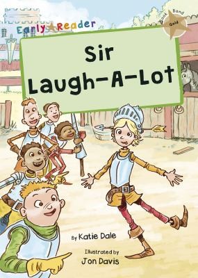 Cover for Sir Laugh-A-Lot : (Gold Early Reader)