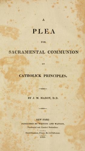 Cover for A Plea for sacramental communion on catholick principles.