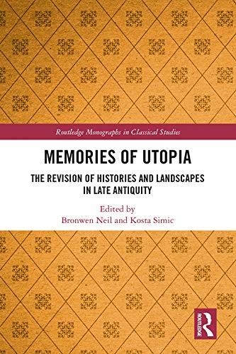 Cover for Memories of Utopia in Late Antiquity