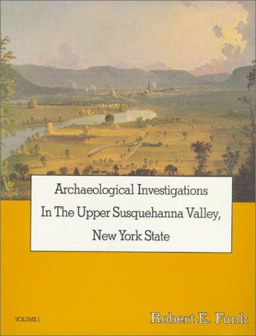Cover for Archaeological investigations in the upper Susquehanna Valley, New York State