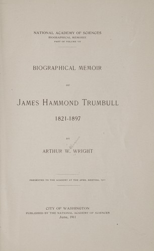 Cover for Biographical memoir of James Hammond Trumbull, 1821-1897