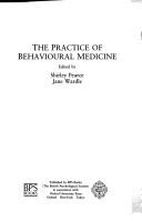 Cover for The Practice of behavioural medicine