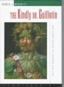 Cover for The kindly Dr. Guillotin.