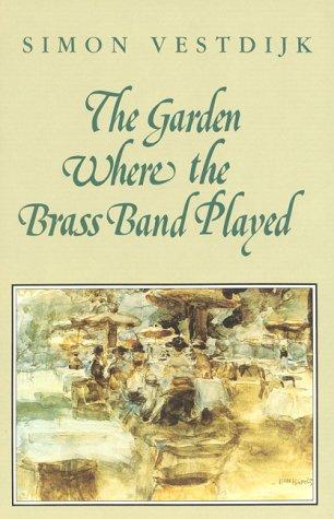 Cover for The garden where the brass band played