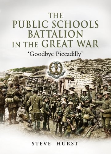 Cover for PUBLIC SCHOOLS BATTALION IN THE GREAT WAR: A HISTORY OF THE 16TH (PUBLIC SCHOOLS) BATTALION OF THE MIDDLESEX...