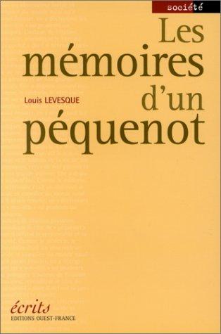 Cover for Les Mémoires d'un péquenot