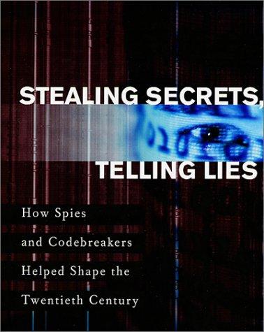 Cover for Stealing Secrets, Telling Lies
