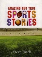 Cover for Amazing but True Sports Stories