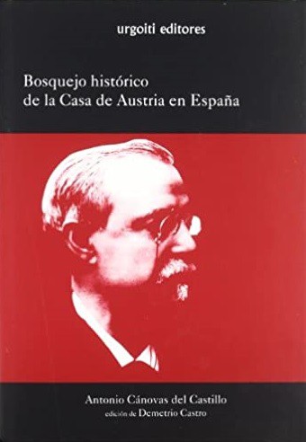 Cover for Bosquejo histórico de la Casa de Austria en España