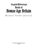 Cover for English Heritage Book of Bronze Age Britain (English Heritage)