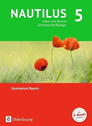 Cover for Nautilus - Ausgabe B für Gymnasien in Bayern 5. Jahrgangsstufe - Natur und Technik - Schwerpunkt Biologie. Schülerbuch