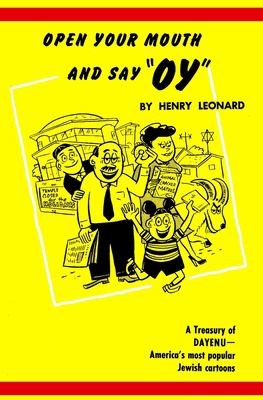 Cover for Open Your Mouth and Say Oy