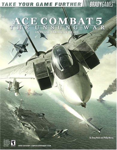 Cover for Ace Combat? 5 Official Strategy Guide (Bradygames Take Your Games Further)