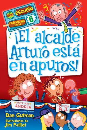 Cover for ¡el Alcalde Arturo Esté en Apuros!