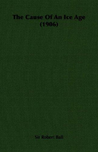 Cover for The Cause Of An Ice Age (1906)