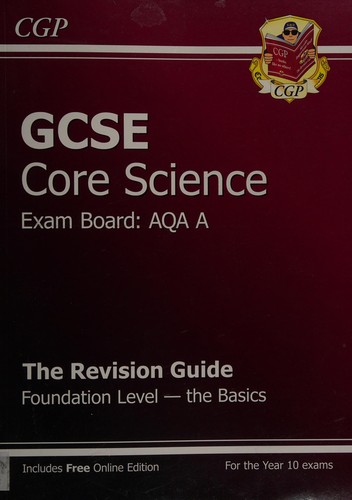 Cover for GCSE Core Science Exam Board: AQA A