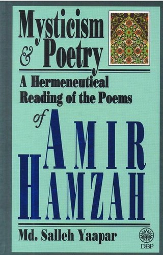 Cover for Mysticism and Poetry A Hermeneutical Reading of the Poems of Amir Hamzah