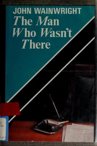 Cover for The man who wasn't there