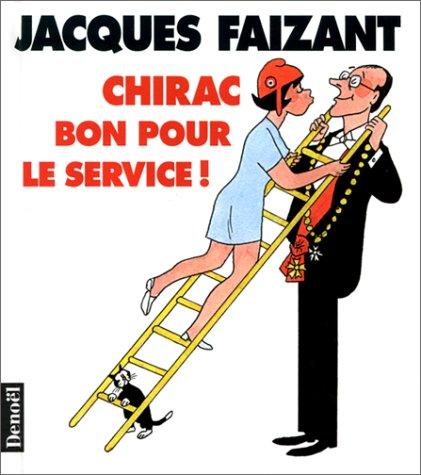 Cover for Chirac, bon pour le service!