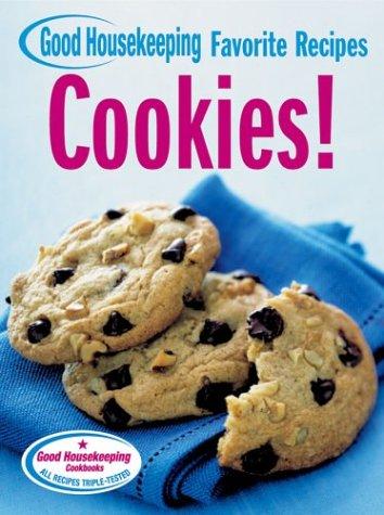 Cover for Cookies! Good Housekeeping Favorite Recipes (Favorite Good Housekeeping Recipes)
