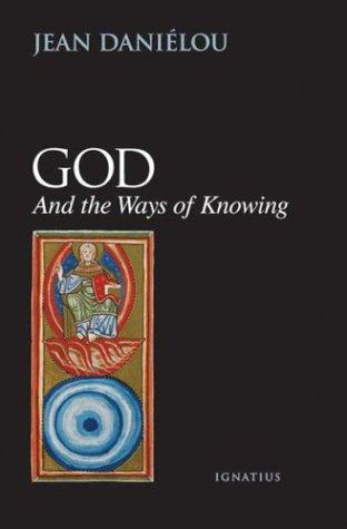 Cover for God and the Ways of Knowing