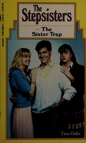 Cover for The Sister Trap (Stepsisters, No 2)