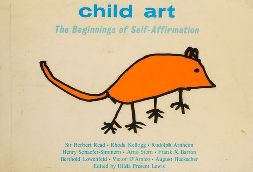 Cover for Child Art, the Beginnings of Self-Affirmation