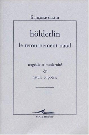 Cover for Hölderlin, le retournement natal