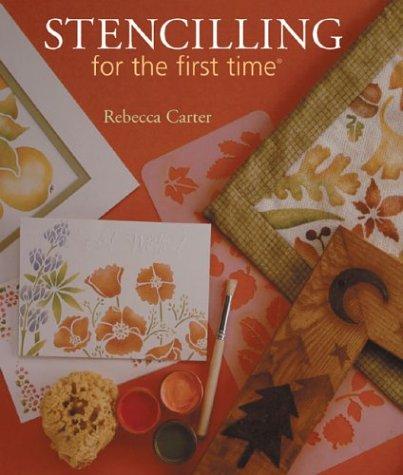 Cover for Stencilling for the first time (For The First Time)