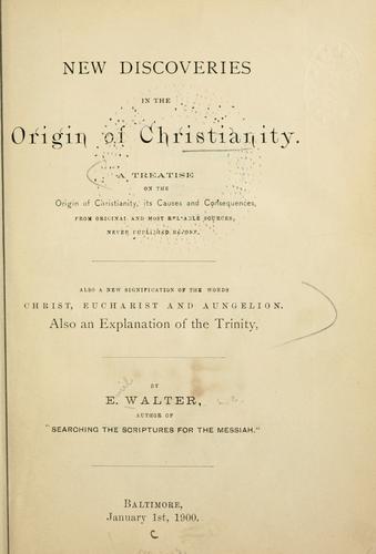 Cover for New discoveries in the origin of Christianity