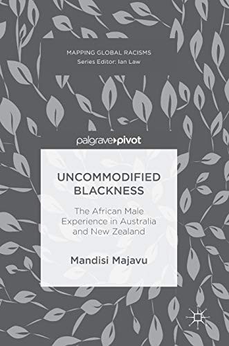 Cover for Uncommodified Blackness