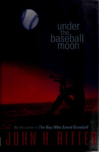 Cover for Under the baseball moon