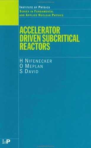 Cover for ACCELERATOR DRIVEN SUBCRITICAL REACTORS.