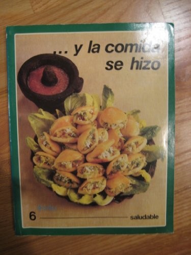 Cover for Y LA Comida Se Hizo: Saludable/and Dinner Is Made 