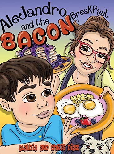 Cover for Alejandro and the Bacon Breakfast