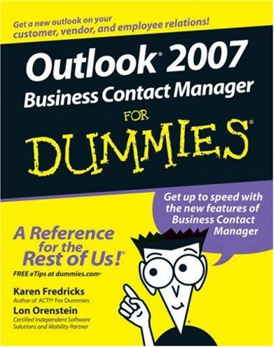 Cover for Outlook 2007 Business Contact Manager For Dummies (For Dummies (Computers))