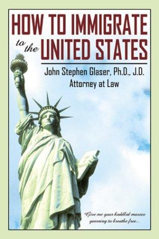 Cover for How to Immigrate to the United States