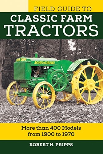 Cover for Field Guide to Classic Farm Tractors