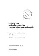 Cover for Protected Areas: Centres for Propagating a General Nature Conservation Policy (Environmental Encounters: 40)